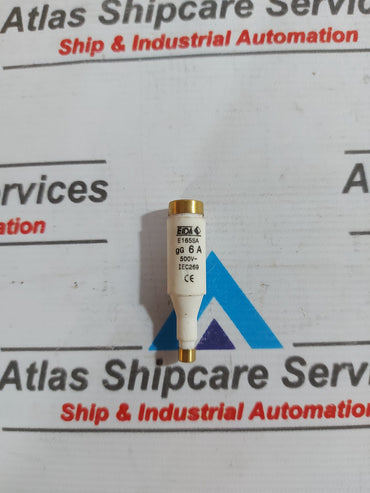 EIDA E165SA gG 6A 500V~ FUSE