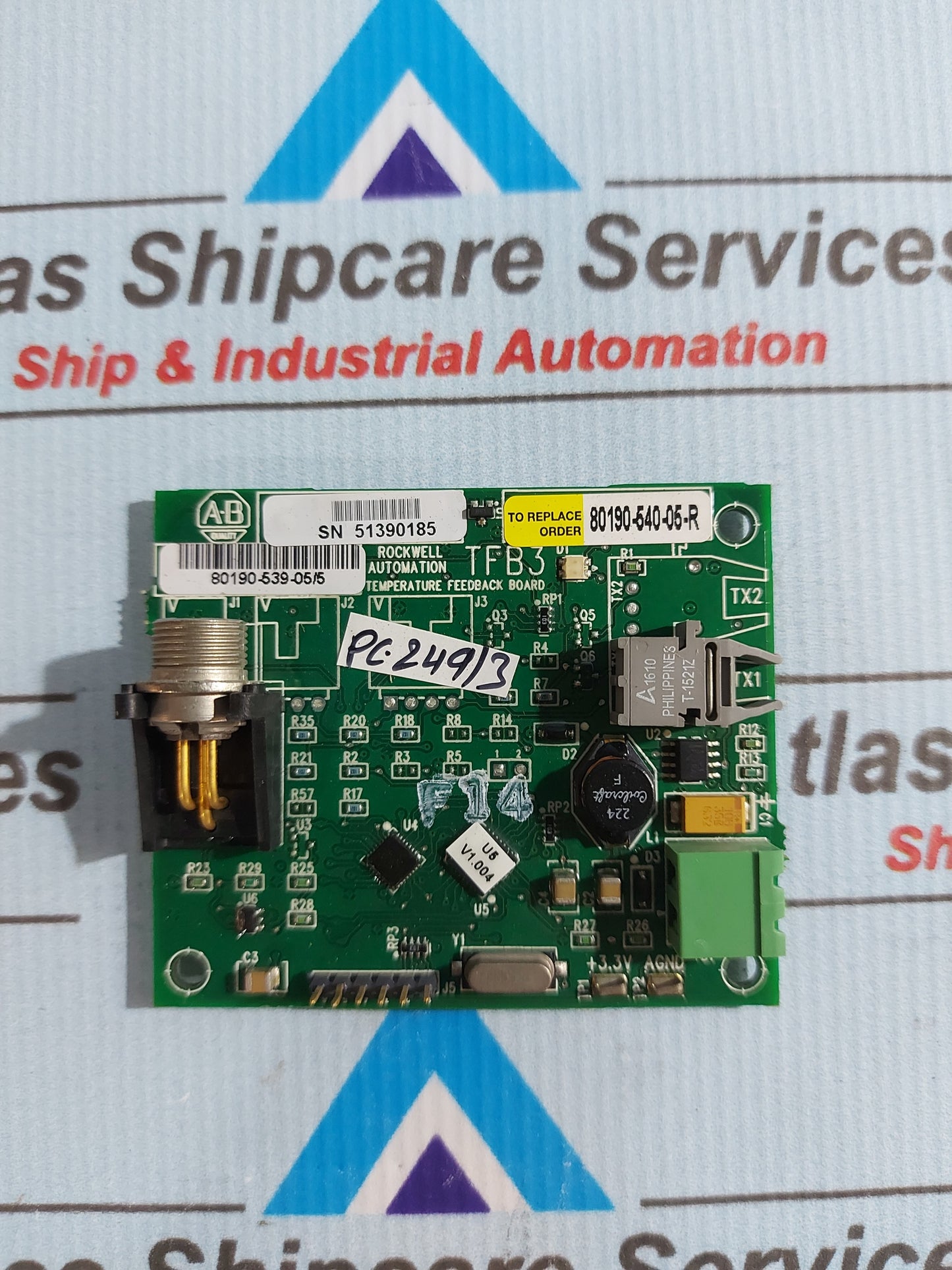 ALLEN-BRADLEY 80190-540-05-R TEMPERATURE FEEDBACK BOARD