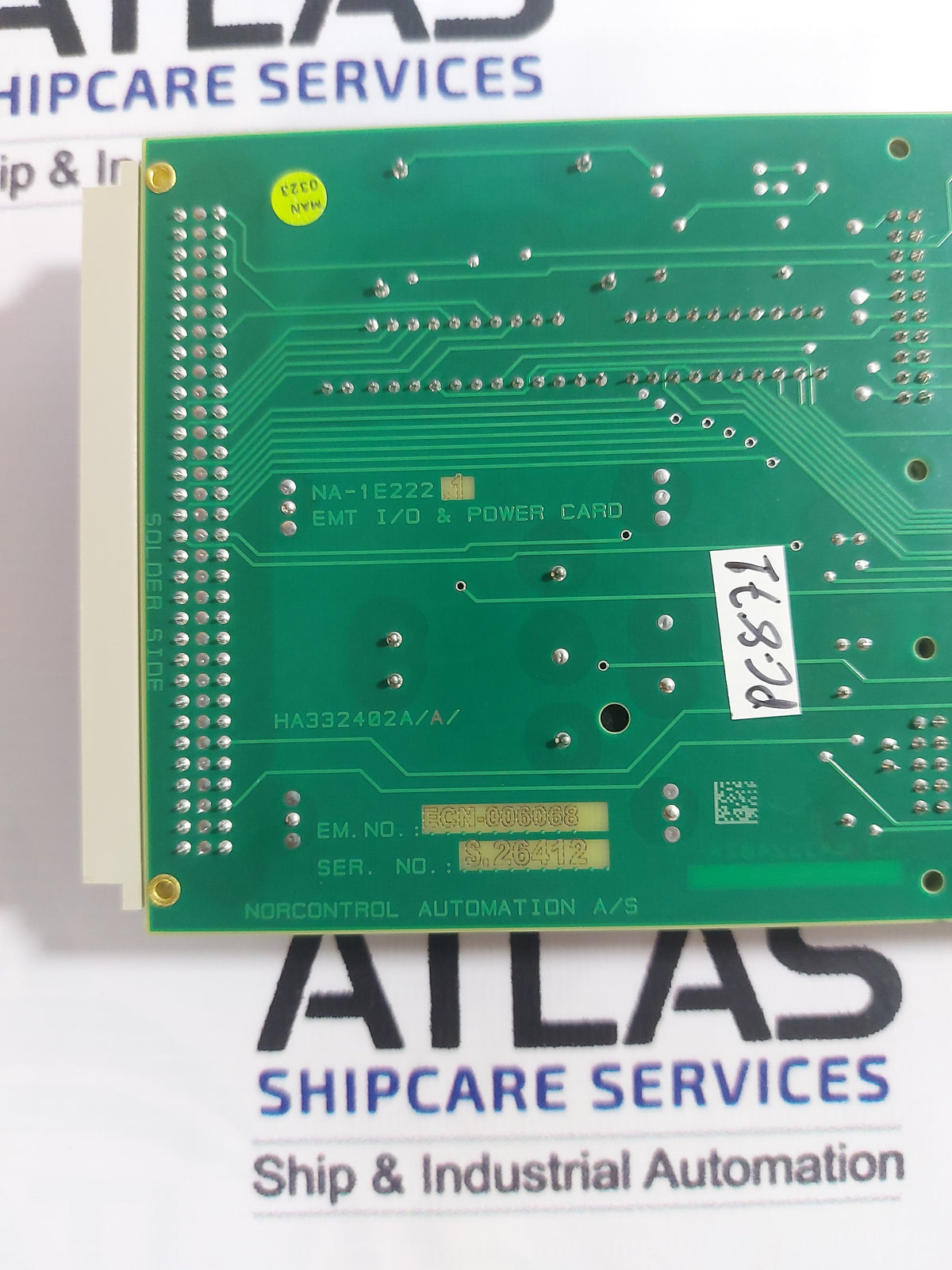 NORCONTROL KONGSBERG NA1E222.1 EMT I/O & POWER CARD 6200095 HA332402A/A/