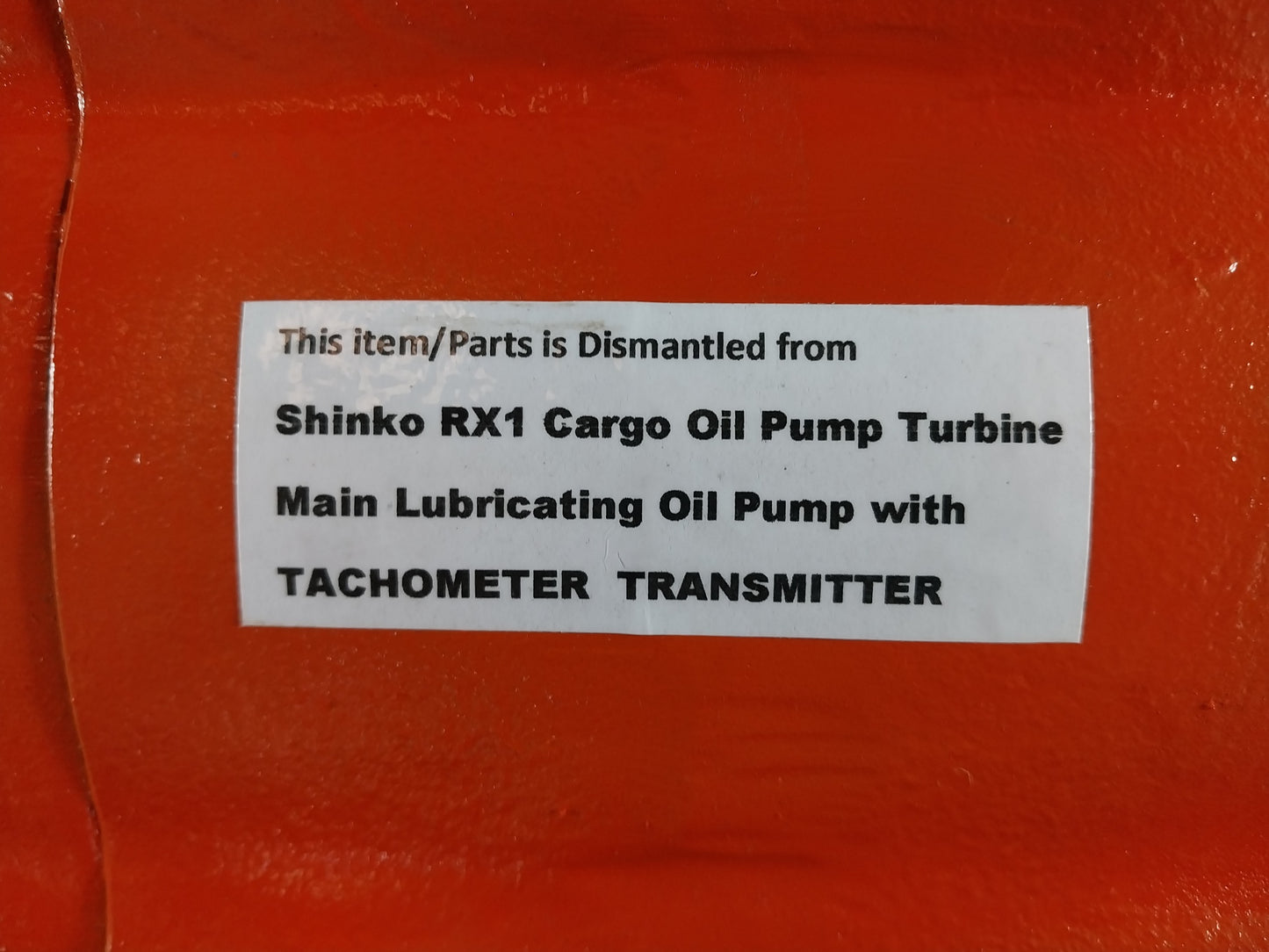 SHINKO RX1 CARGO OIL PUMP TURBINE MAIN LUBRICATIONG OIL PUMP WITH TACHOMETER TRANSMITTER