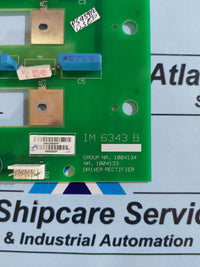 GE DIGITAL ENERGY IM 6343 B 1004134 DRIVER RECTIFIER